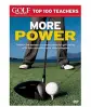  Golf Magazine Top 100 Teachers: More Power